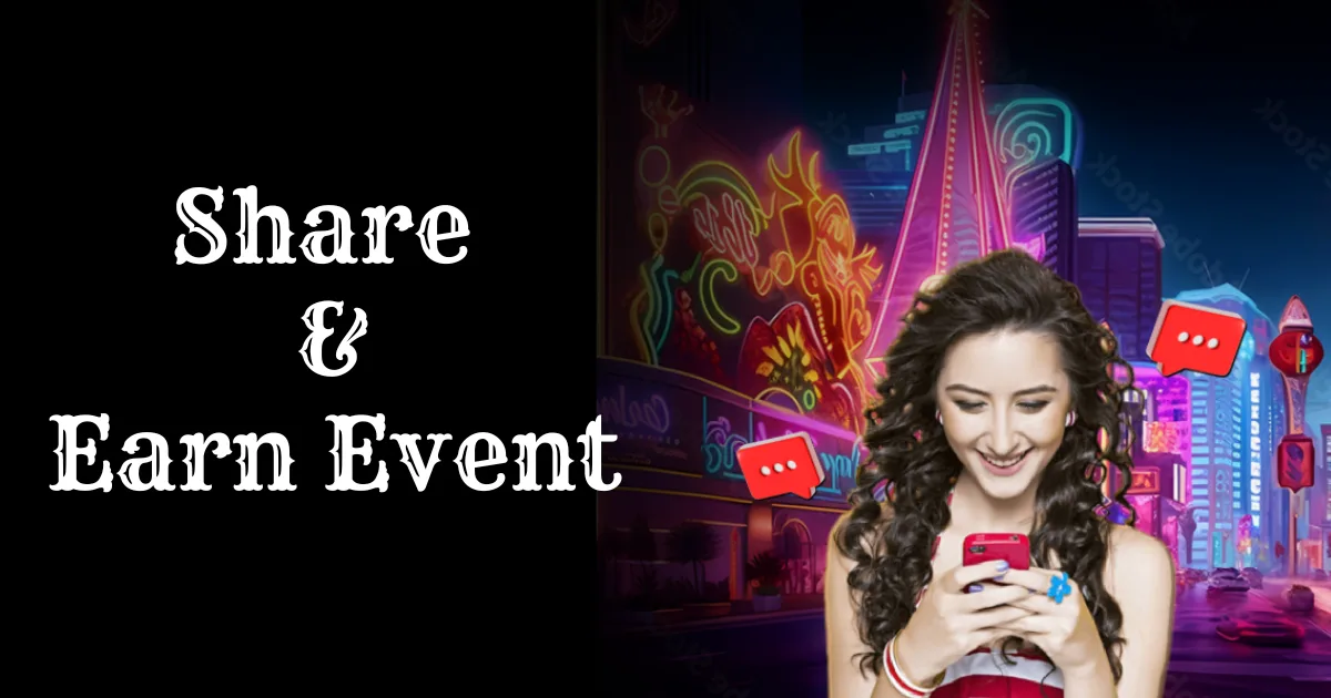 Share & Earn Event